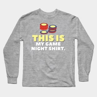 This Is My Game Night Shirt - Poker Chips Long Sleeve T-Shirt